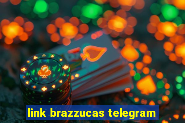 link brazzucas telegram